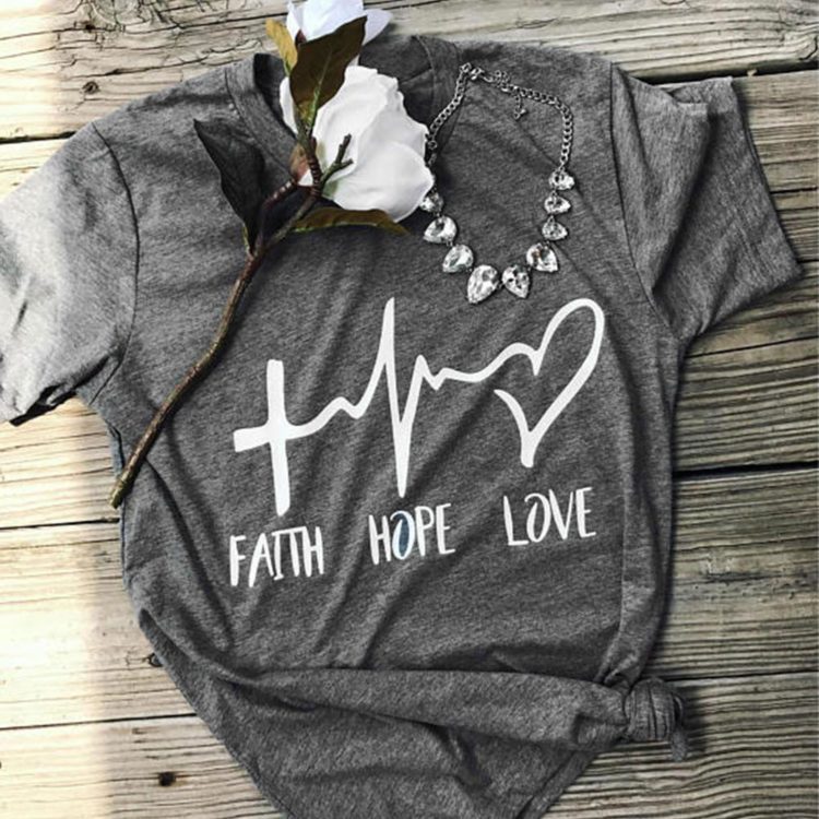 Faith Hope & Love T-Shirt